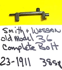 Smith & Wesson J Frame Model 36 & 37  COMPLETE BOLT  .38 Special 23-1911