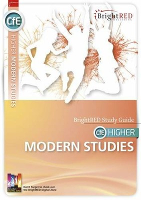 BrightRED Study Guide CFE Higher Modern Studies: CfE Higher By C