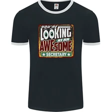 Youre Looking at an Awesome Secretary Mens Ringer T-Shirt FotL