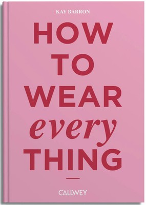 Kay Barron | How to wear everything | Buch | Deutsch (2025) | 384 S.