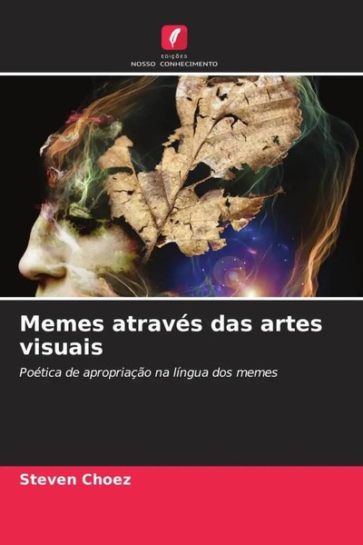 Steven Choez | Memes AtravéS Das Artes Visuais | Taschenbuch | Portugiesisch-image