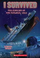 I Survived The Sinking Of The Titanic, 1912 (I Survived 1) | Lauren Tarshis