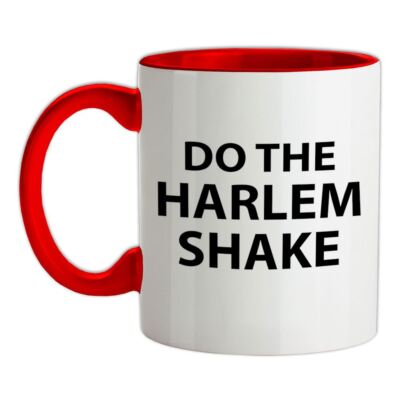 Do the Harlem Shake - Keramiktasse - Lustiges Meme Internet Tanz Tanzen