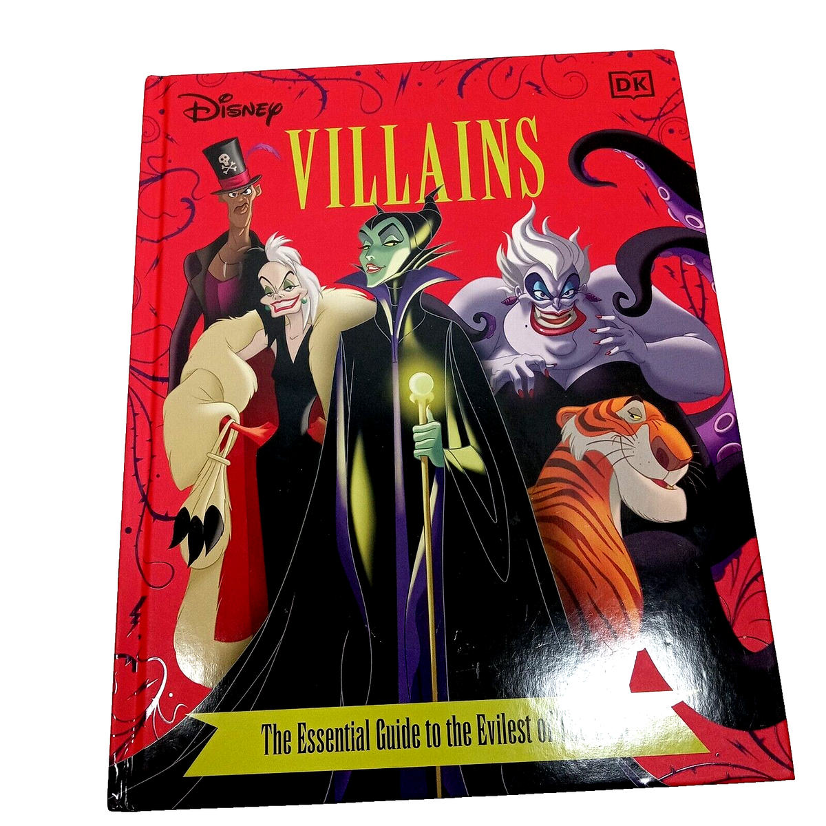 Disney Villains The Essential Guide to the Evilest of Them All