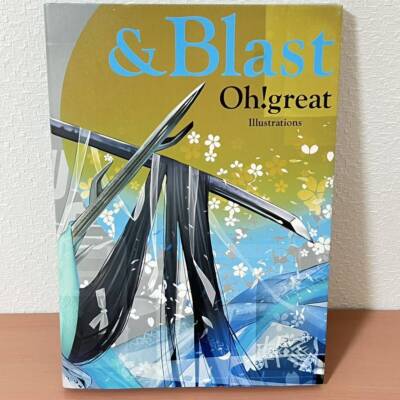 Oh!great Illustrations & Blast Oh! Great Artbook - & Blast