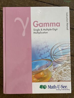 Gamma Instruction Manual /DVD : Single and Multiple-Digit Multiplication by...