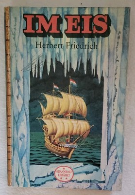 Im Eis von Herbert Friedrich 