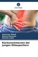 Saoussen Miladi (U. A.) | RüCkenschmerzen Bei Jungen Elitesportlern | Buch