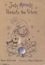 Judy Moody Predicts the Future (Judy Moody, No. 4) by Megan McDonald