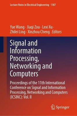 Signal and Information Processing, Networking and Computers - 9789819721191