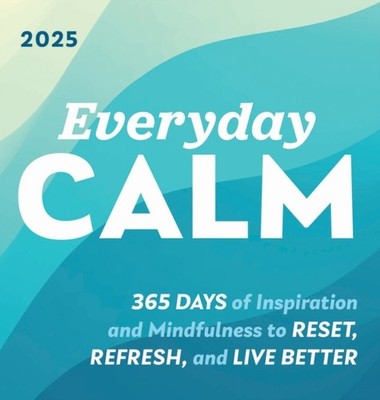 2025 EVERYDAY CALM BOXED CALENDAR by SOURCEBOOKS Hardback Self Help Business