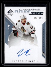 2018-19 SP Authentic Future Watch Autograph Victor Ejdsell Auto 354/999 Chicago