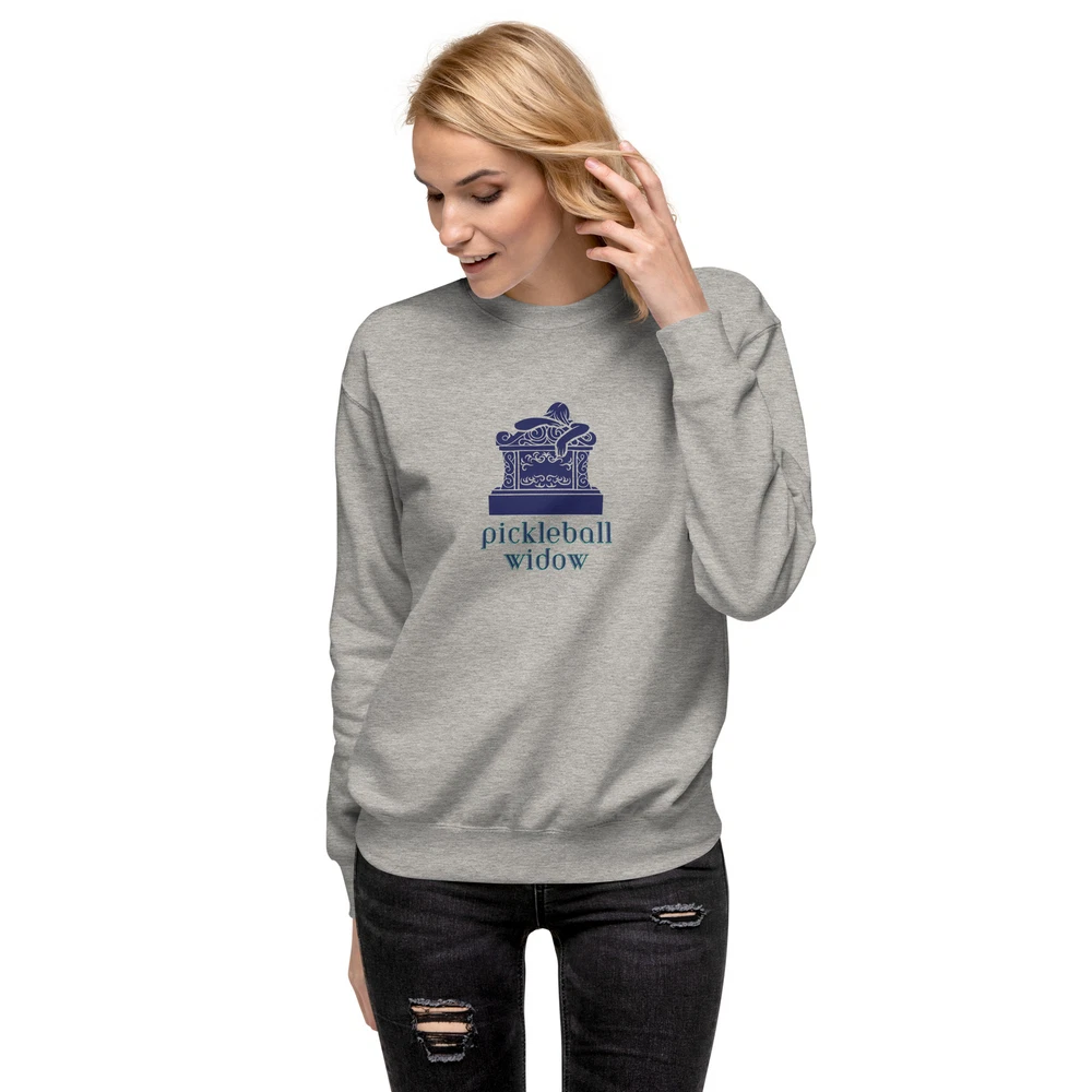 Pickleball Widow Premium Sweatshirt Funny Pickleball Addicts S-3XL