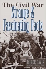 The Civil War: Strange and Fascinating..., Houlihan, R.
