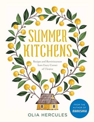 Summer Kitchens by Olia Hercules