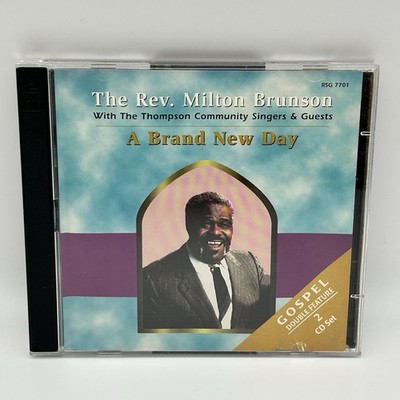 Rev. Milton Brunson, The Thompson Community Singers: A Brand New Day (CD 2-Disc)