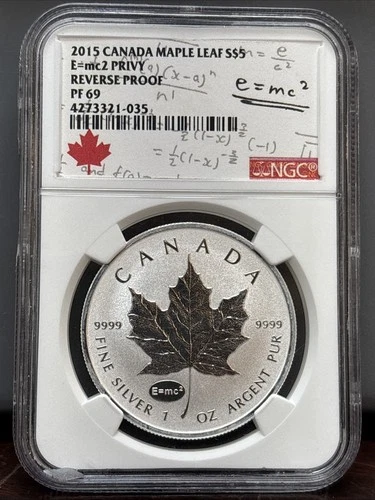 2015 $5 Canada Silver Maple Leaf NGC PF69 E=mc2 Privy Rev Proof