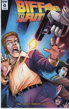 2017 August IDW Biff to the Future #6 Alan Robinson Cover Near Mint