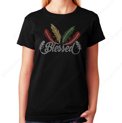 Womens / Unisex Rhinestone T-shirt '' Blessed w/ Colorful Feathers '' in all sizes