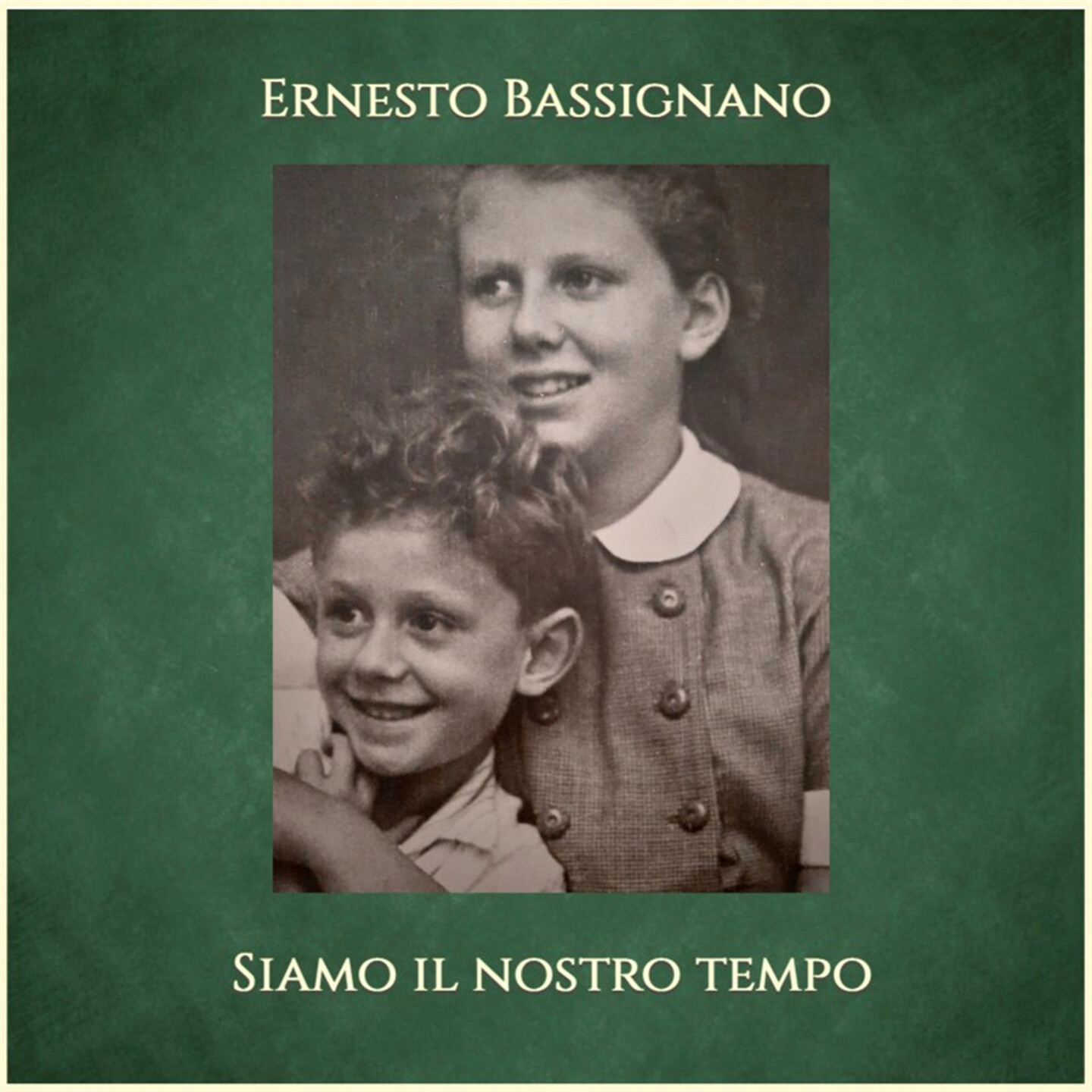 Ernesto Bassignano - We Are Our Time