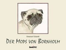 Der Mops von Bornholm (Subito)  von Emanuel Eckardt | Buch | Zustand sehr gut