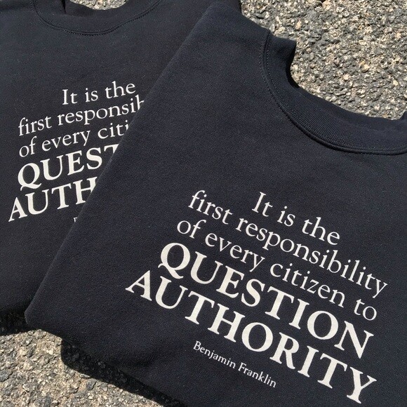 Benjamin Franklin Citizens Question Authority Bla… - image 1