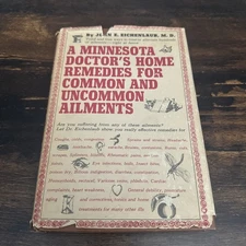 Minnesota Doctor's Home Remedies for Common and Uncommon Ailments by John E....
