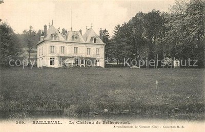 Bailleval Le Chateau de Bethencourt