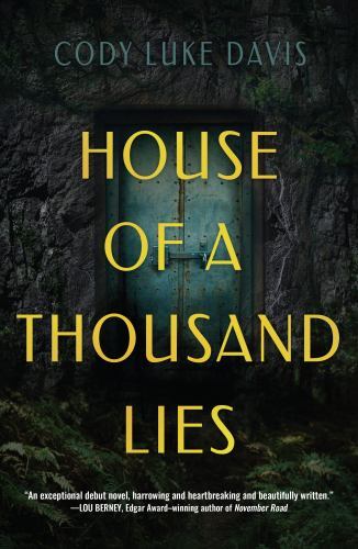 House of a Thousand Lies : A Novel by Cody Luke Davis (2022, Hardcover)