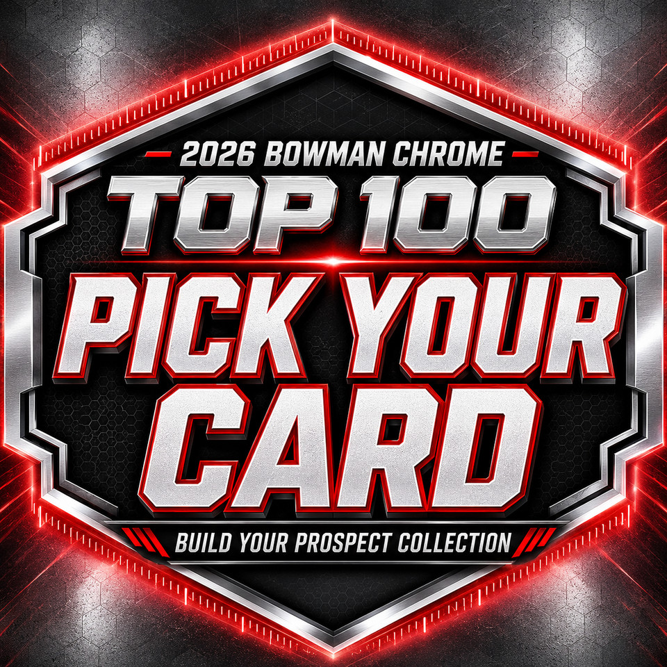 2026 Bowman Scouts Top 100 Pick Your Card BTP Chrome Prospect Baseball Singles 