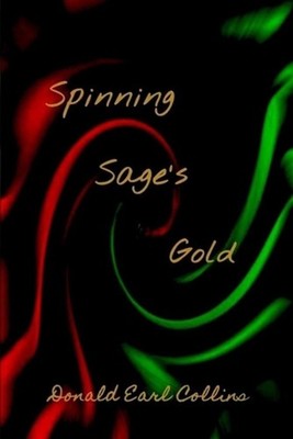 Spinning Sage's Gold: Allegories on the Western-Dominated Present and a Possible