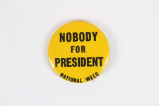 1970's Nobody for President Counterculture Psychedelic Pinback Button