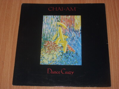 Chai-am:   Dance Crazy   UK  1985  EX+ 7''