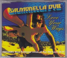 Salmonella Dub - Love Your Ways - CD (4 x Track 2000 Australia)