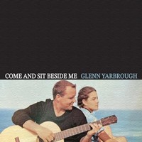 Yarbrough - Come And Sit Beside Me - Cd - G3Z