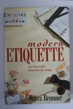 Enquire within Upon Modern Etiquette: And Successful Behaviour for Today By Moy
