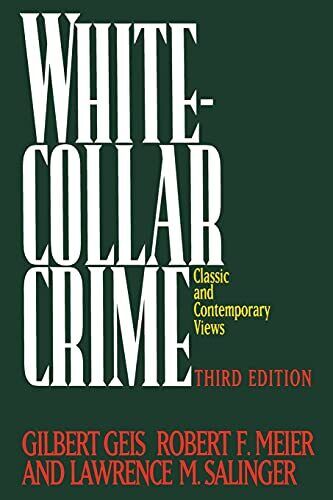 White-Collar Crime: Classic And Contemporary Views, 3Rd Edition- - Picture 1 of 1