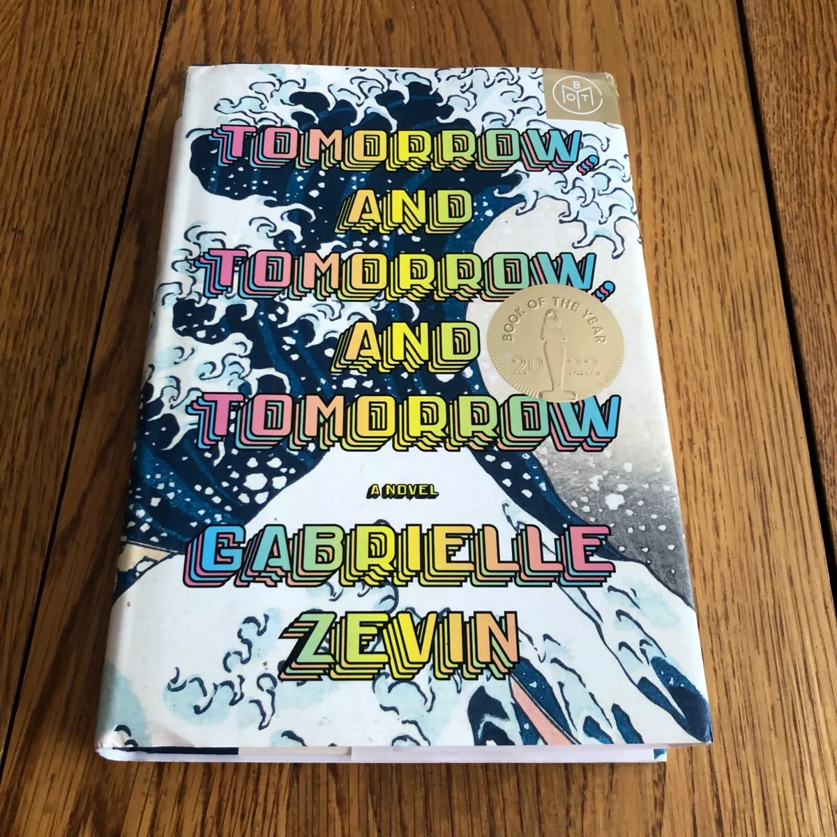 Tomorrow, And Tomorrow, And Tomorrow - By Gabrielle Zevin