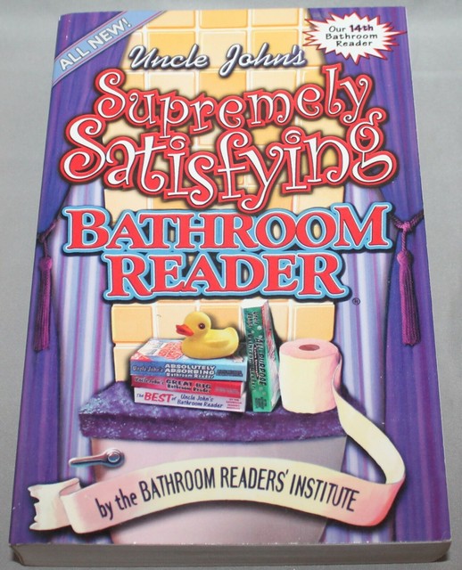 Uncle John's Supremely Satisfying Bathroom Reader No. 14 by Bathroom
