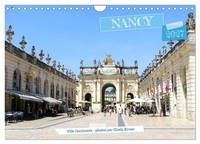 Nancy - Ville Fascinante (Calendrier Mural 2027 DIN A4 Vertical), Calvendo Calen