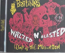 THE BATFINKS - Wazzed N' Blasted (Day Of The Mushroom) CD 2007 Anagram Exc Cond!