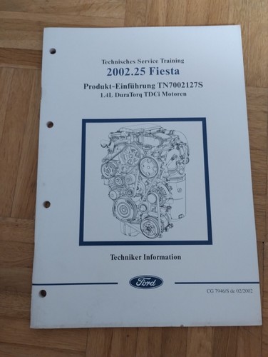 Ford Fiesta Technisches Service Training 1,4L Duratorq TDCi Motoren (2002)