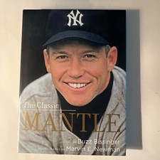 The Classic Mantle by Buzz Bissinger (2012, Hardcover)