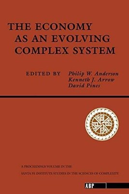 The Economy As An Evolving Complex System: The Proceedings Buch Westview Press