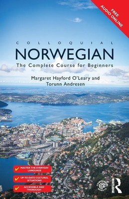 Colloquial Norwegian (Colloquial Series) by Hayford O'Leary