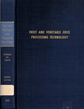 Donald Kiteley Tressler / FRUIT AND VEGETABLE JUICE PROCESSING TECHNOLOGY 1971
