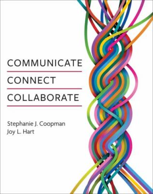 Communicate, Connect, Collaborate by