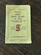 VINTAGE SINGER SEWING MACHINE INSTRUCTIONS MODEL NO. 15K88