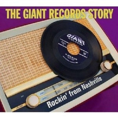 THE GIANT RECORDS STORY-ROCKIN' FROM NASHVILLE CD NEUWARE