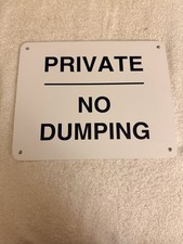 Private No Dumping Metal Signs 10x8 Lot of 2 Commercial Grade NOS
